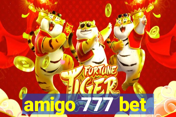 amigo 777 bet